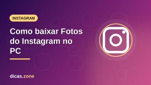 Como Baixar Fotos do Instagram: Método Oficial 2026