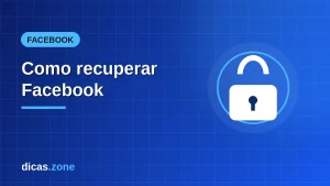 Como recuperar conta do Facebook em cada situação
