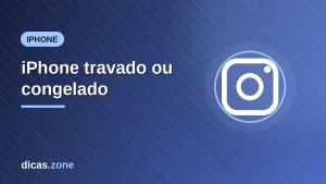 iPhone travado ou congelado: Veja como reiniciar todos os iPhones