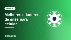 Como criar site grátis pelo celular em 2026 (Android e iPhone)