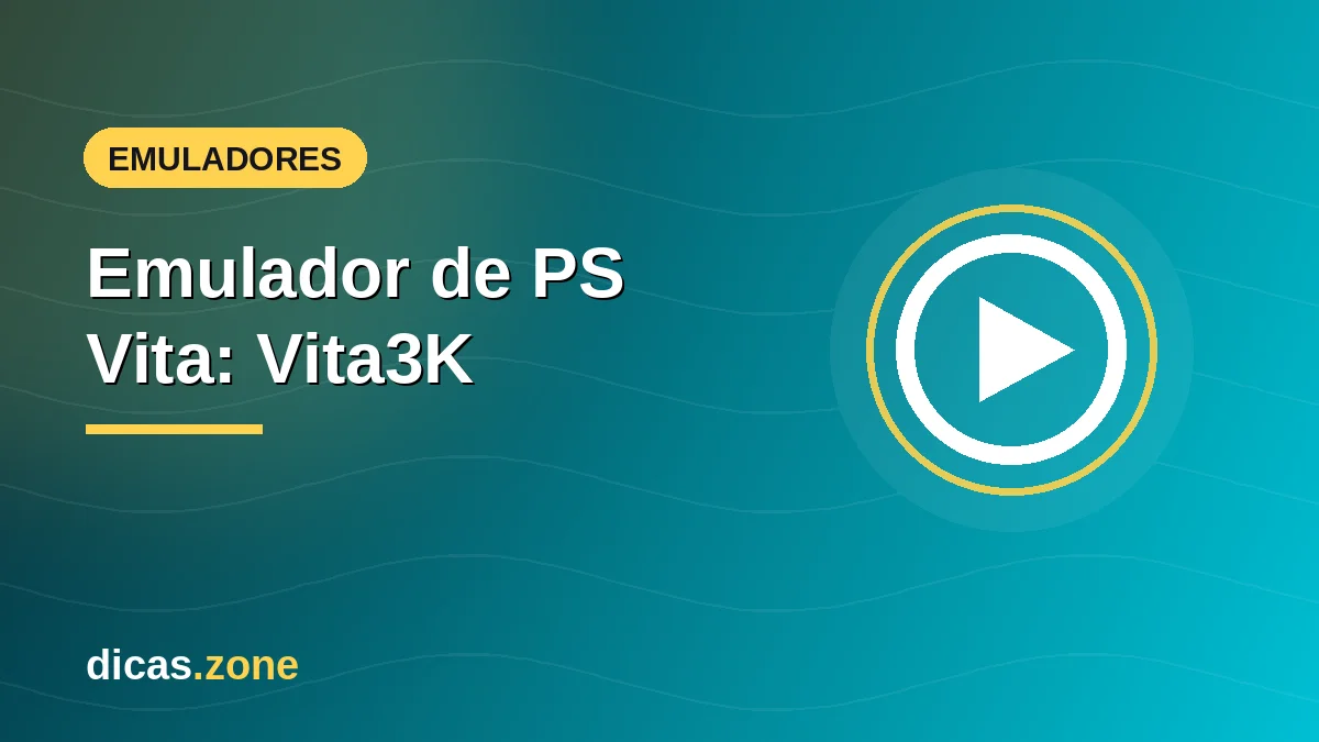 Vita3K: melhor emulador de PS Vita em 2026 (PC e Android)