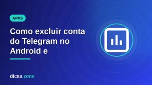 Como excluir a conta do Telegram em 2026: passo a passo completo