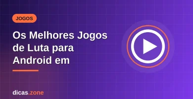 Imagem ilustrativa: Os Melhores Jogos de Luta para Android em — dicas.zone