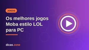 Os Melhores Jogos MOBA para PC (Gamer e PC Fraco) em 2026