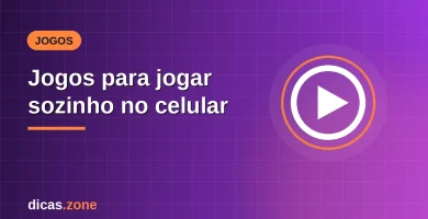 Imagem ilustrativa: Jogos para jogar sozinho no celular — dicas.zone