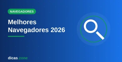Comparativo dos melhores navegadores de internet em 2026 com Chrome, Edge, Firefox e Brave