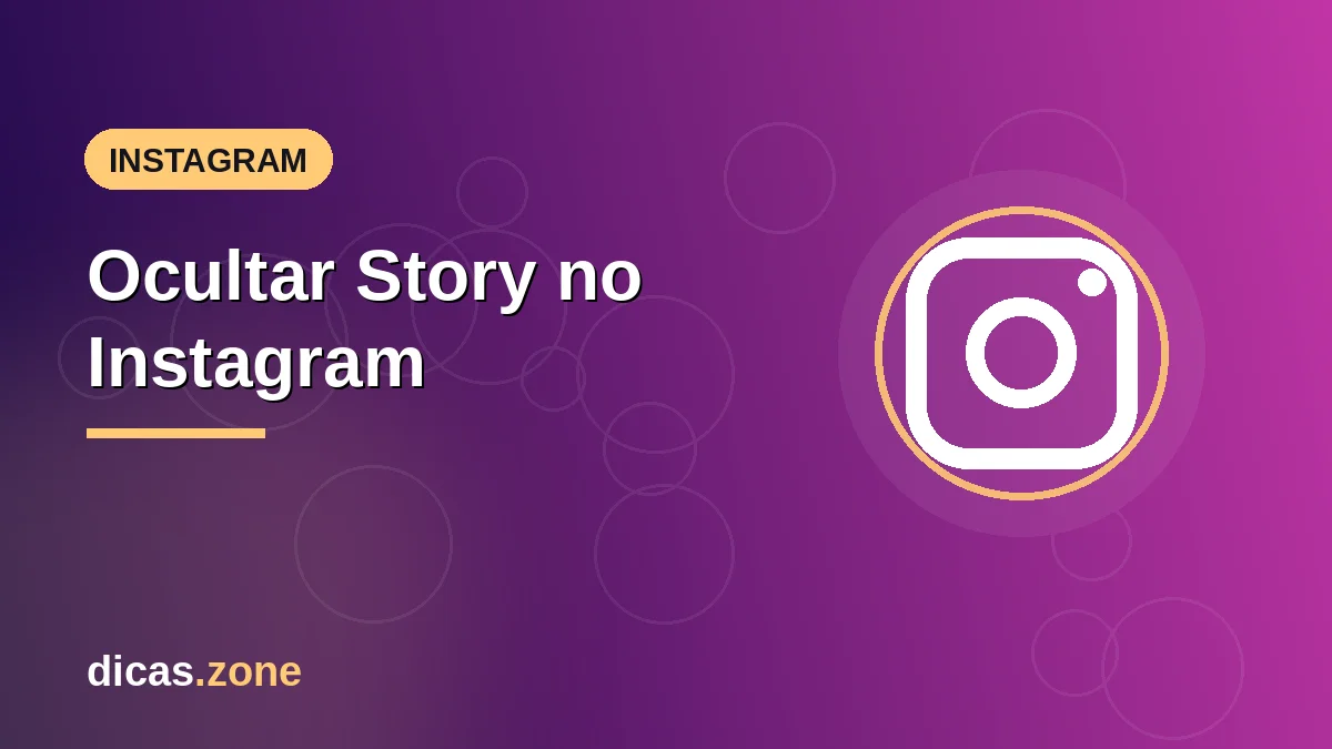 Como Ocultar Story no Instagram em 2026 (Android e iPhone)
