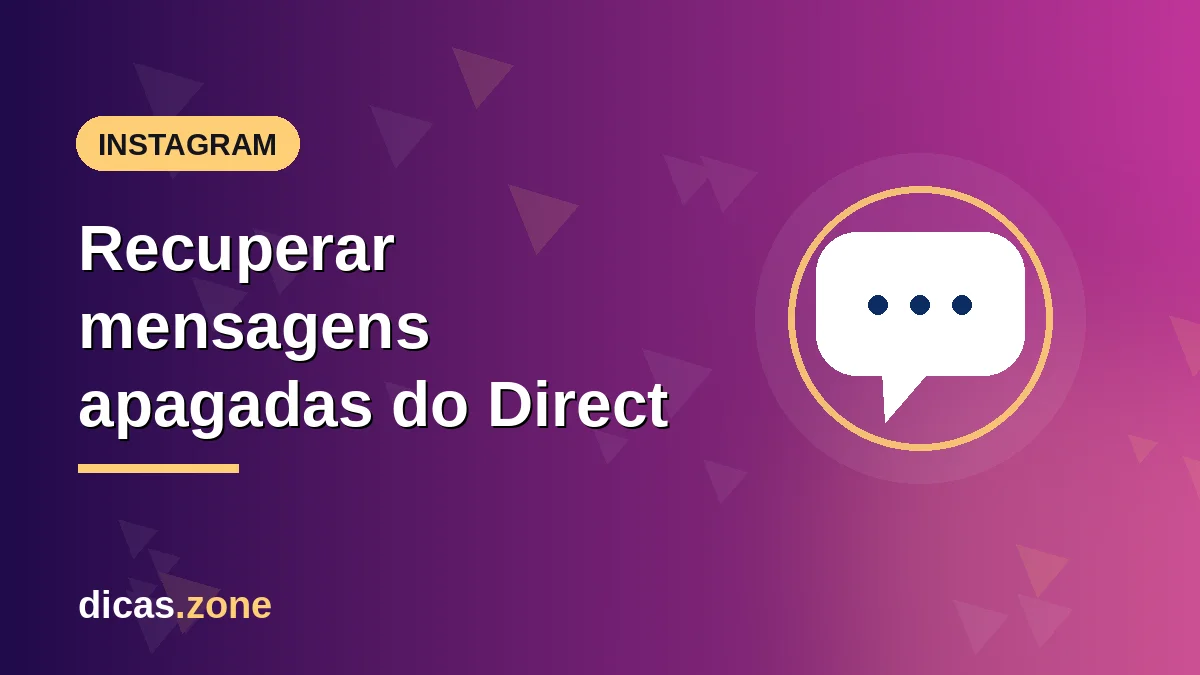Ilustração: balão de conversa do Instagram Direct — recuperar mensagens apagadas