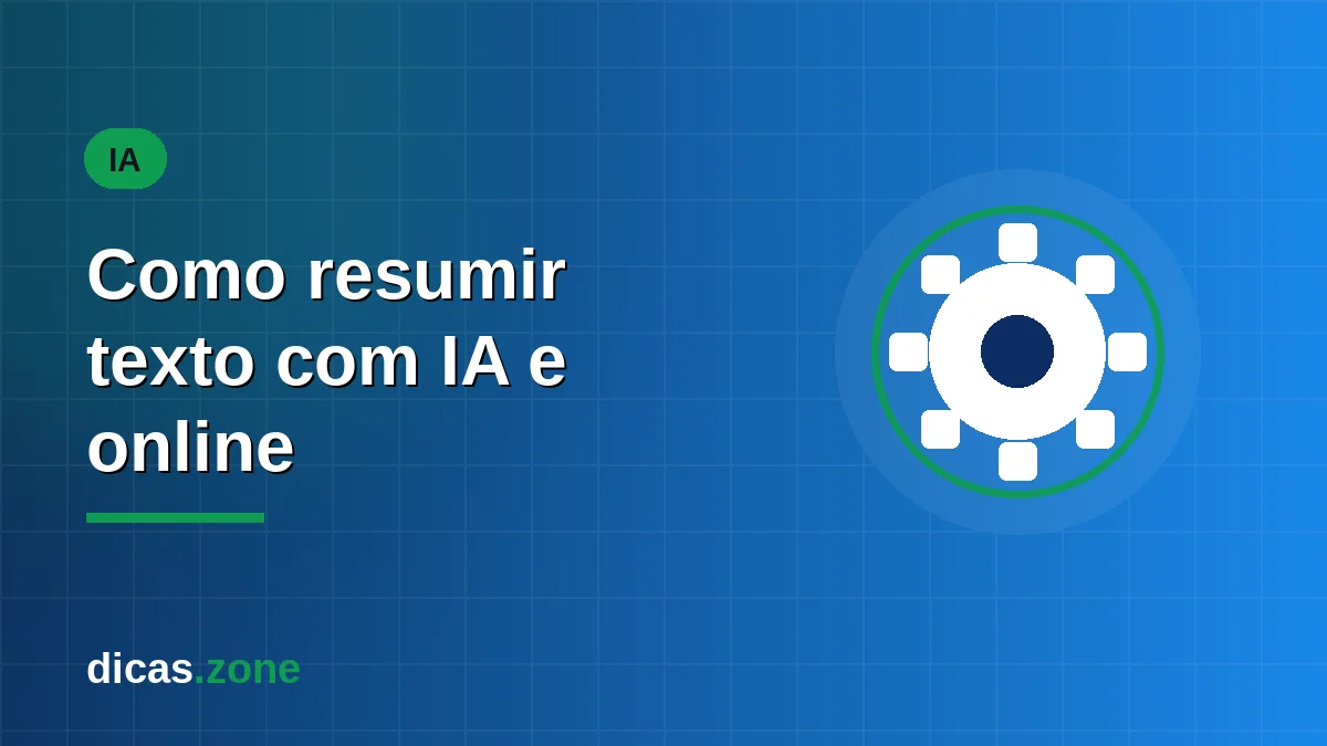 Como resumir texto com IA e online (grátis)