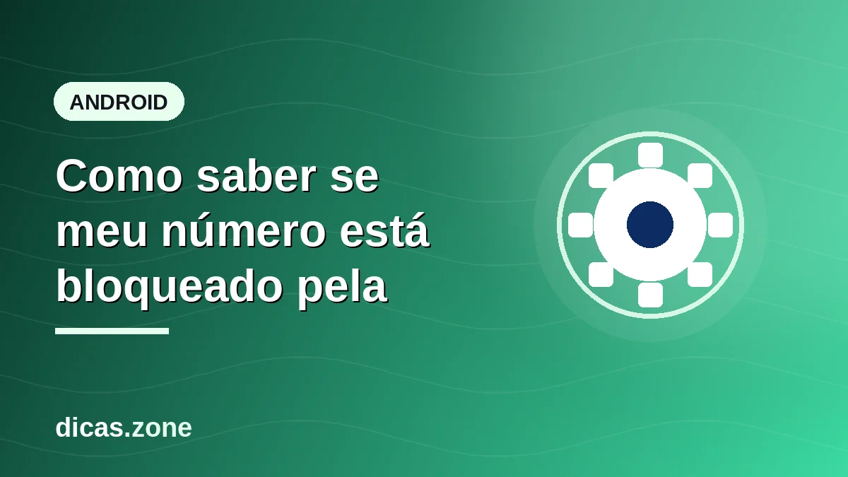 Como saber se meu número está bloqueado pela operadora