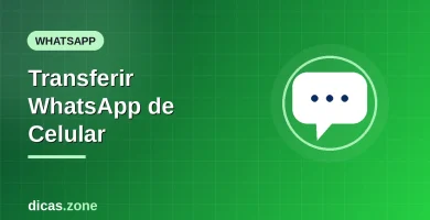 Como transferir conversas do WhatsApp entre dois celulares ao trocar de aparelho