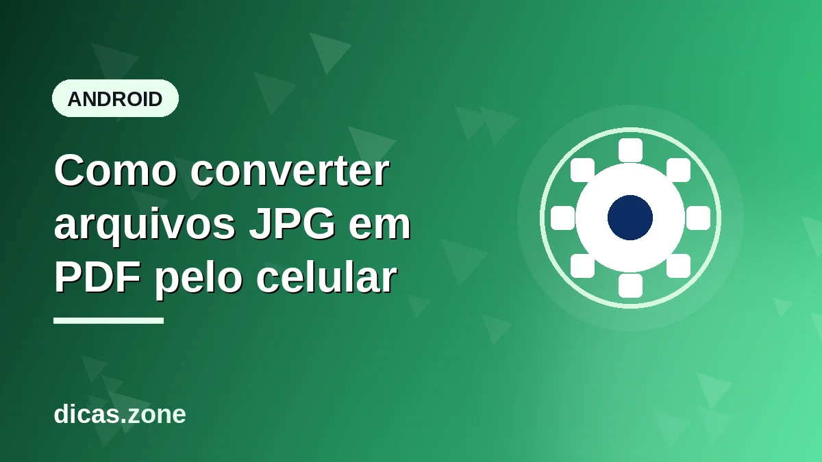 Como converter arquivos JPG em PDF pelo celular: Melhores aplicativos