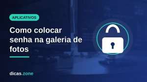 Como Colocar Senha na Galeria: iPhone, Samsung e Android