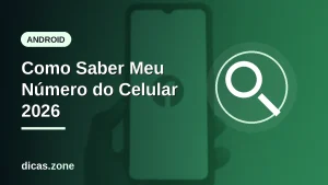 Como saber meu número de celular no Android e no iPhone
