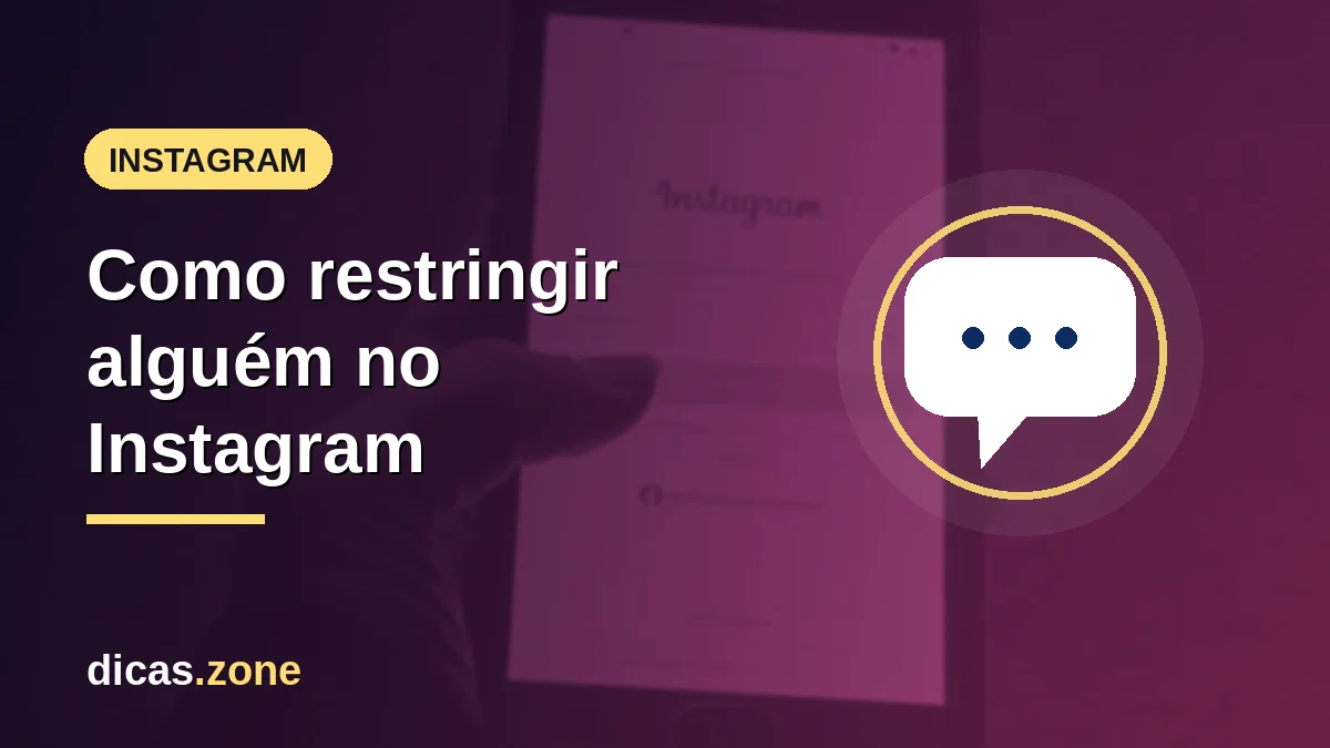 Como restringir alguém no Instagram (e remover a restrição)