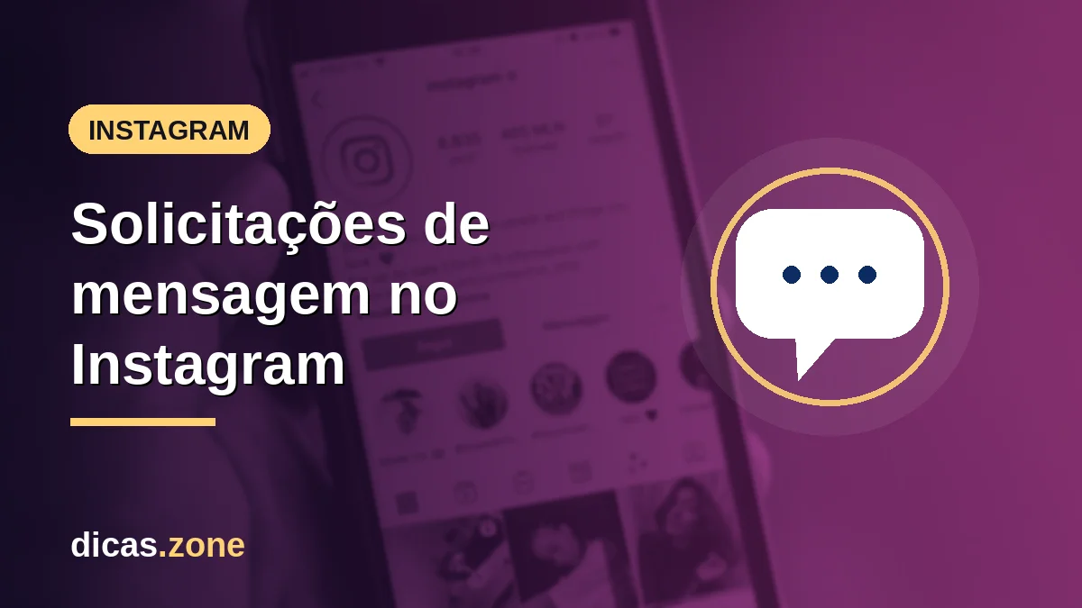 Solicitações de mensagem no Instagram: o que são e como aceitar ou recusar
