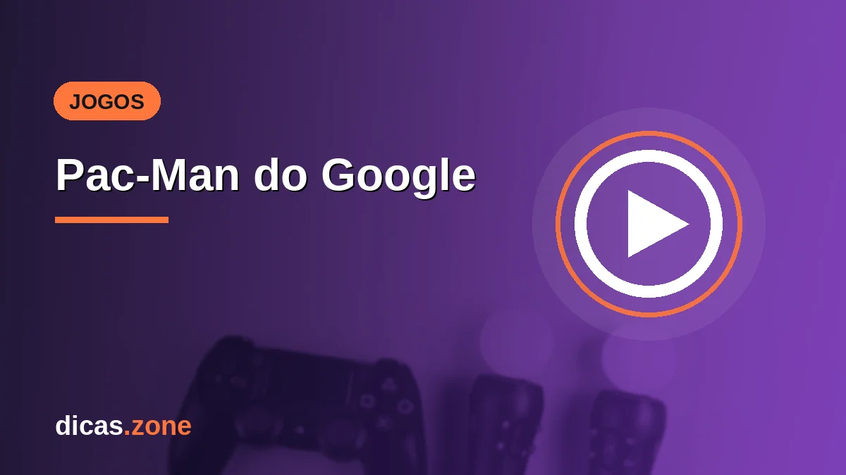 Pac-Man do Google: como jogar o Doodle hoje, no PC e no celular