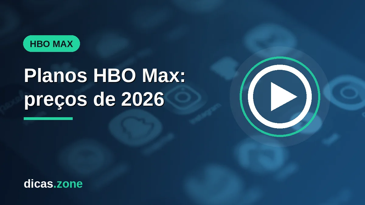 HBO Max planos: Básico, Standard e Platinum com preços de 2026