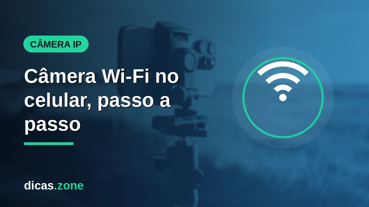 Como instalar câmera Wi-Fi no celular: Tapo e Intelbras passo a passo