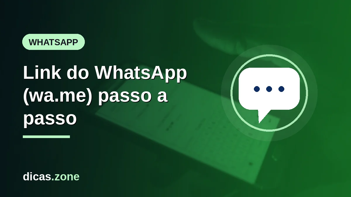 Link do WhatsApp (wa.me): como criar, codificar o texto e testar
