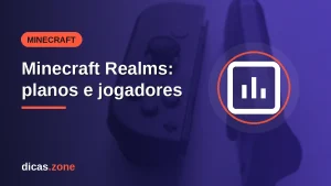 Minecraft Realms: planos, jogadores, teste grátis e como convidar