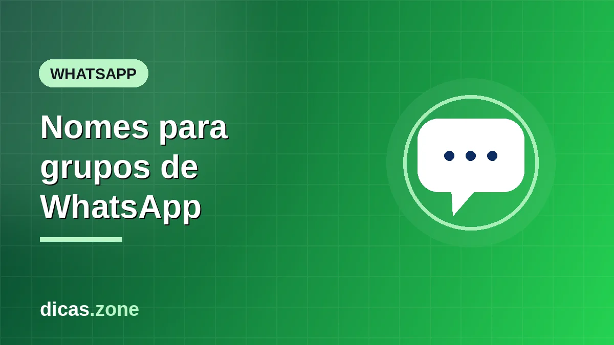 Nomes para grupos de WhatsApp: ideias para amigos, família e trabalho